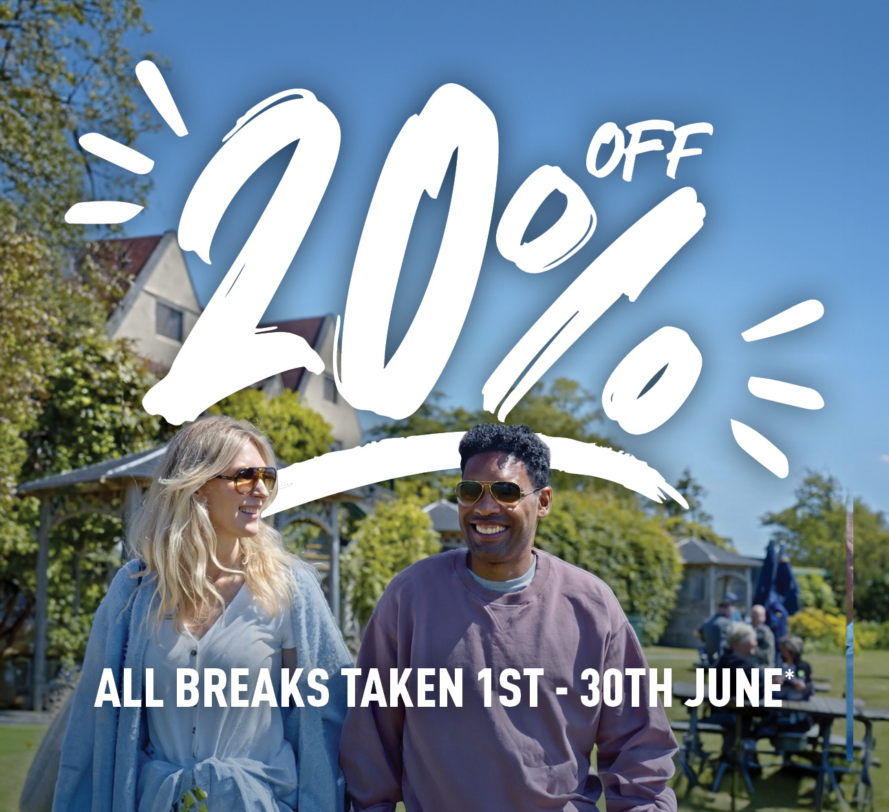 20PC OFF June Breaks 2025
