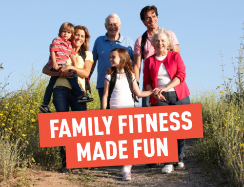 Family Fitness Made Fun